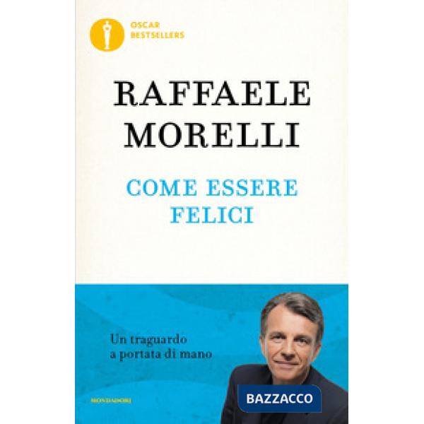 Come essere felici