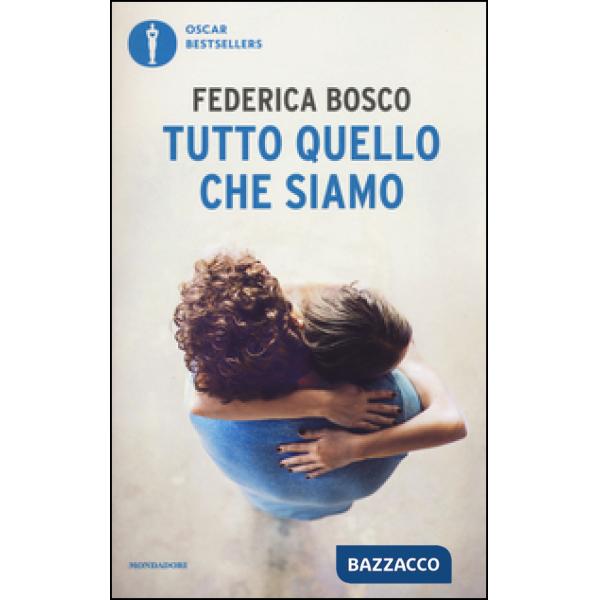 Tutto quello che siamo