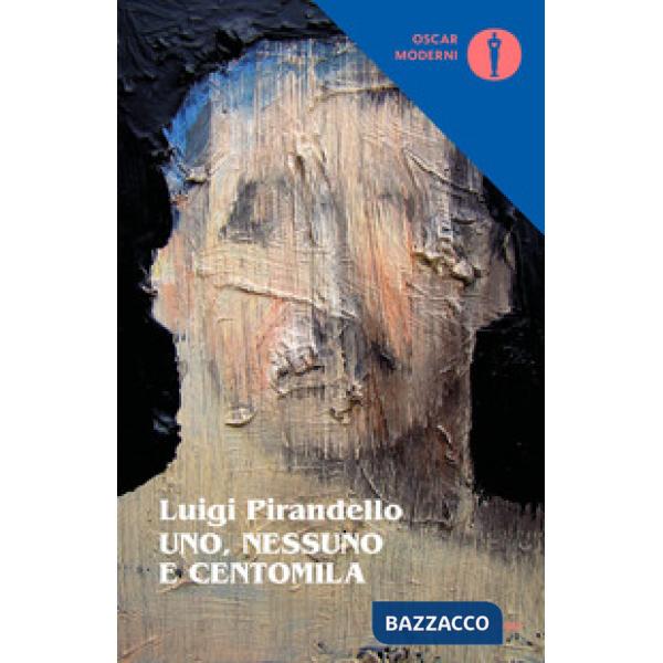 Uno, nessuno e centomila