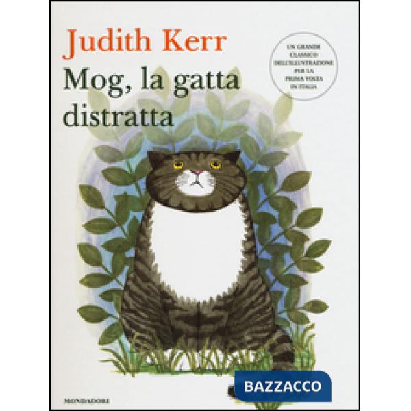Mog, la gatta distratta. Ediz. illustrata