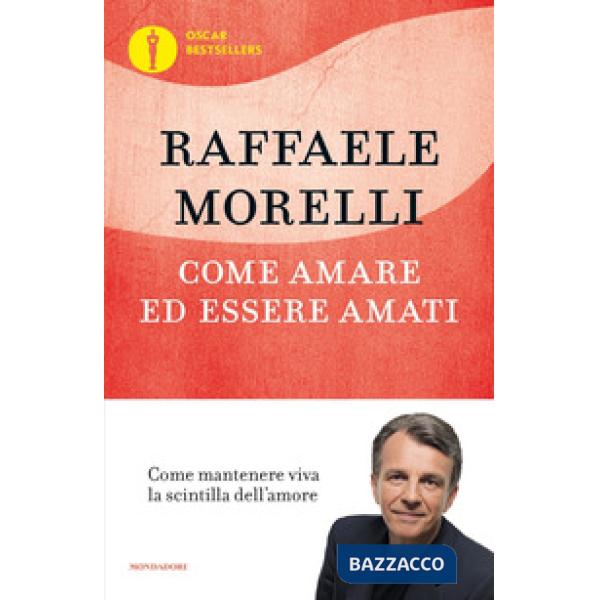 Come amare ed essere amati