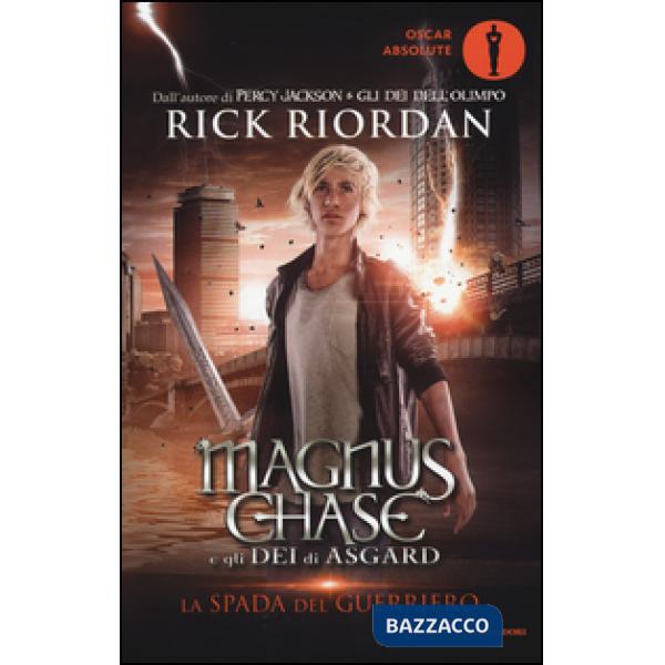 Spada del guerriero. Magnus Chase e gli dei di Asgard (La). Vol. 1
