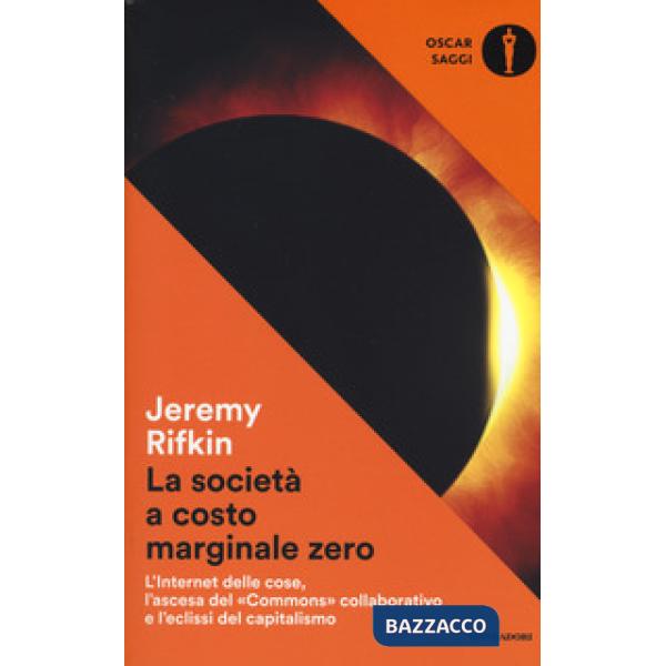 Società a costo marginale zero (La)