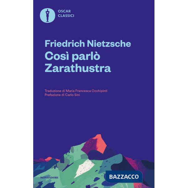 Così parlò Zarathustra. Un libro per tutti e per nessuno