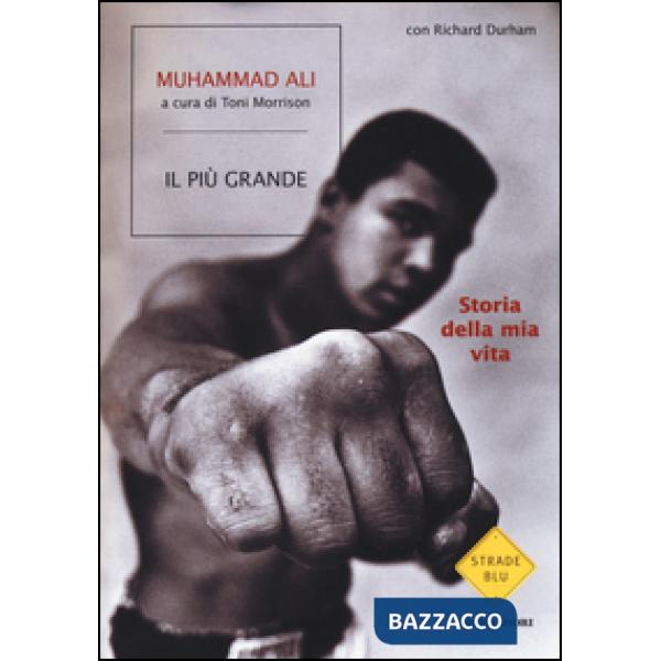 Più grande. Storia della mia vita (Il)
