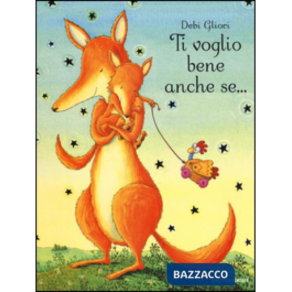 Ti voglio bene anche se...
