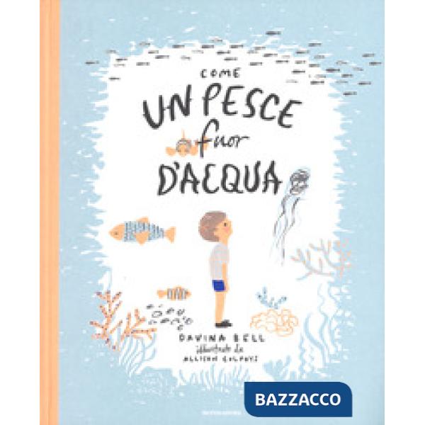 Come un pesce fuor d'acqua