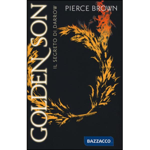 Golden Son. Il segreto di Darrow. Red Rising