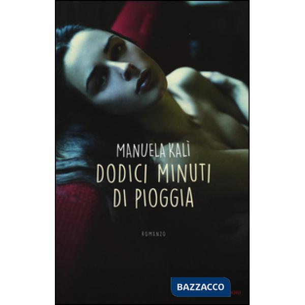 Dodici minuti di pioggia