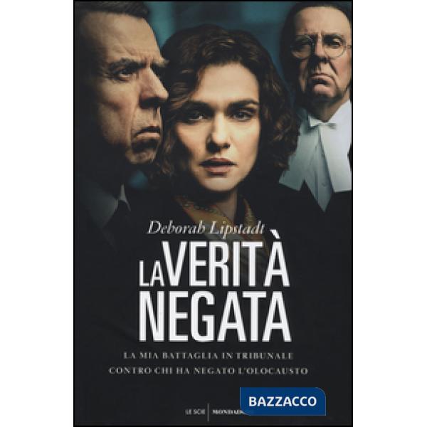 Verità negata. La mia battaglia in tribunale contro chi ha negato l'Olocausto (L