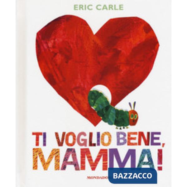 Ti voglio bene, mamma! Ediz. a colori