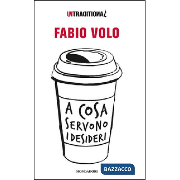 A cosa servono i desideri