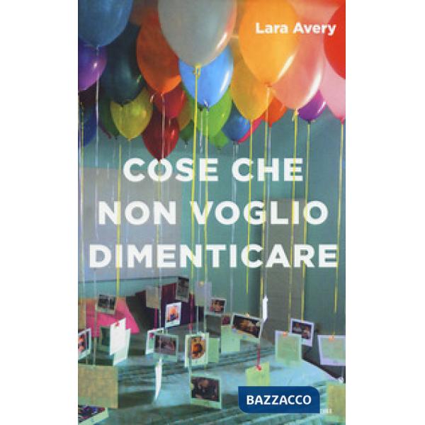 Cose che non voglio dimenticare