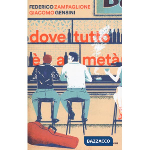Dove tutto è a metà