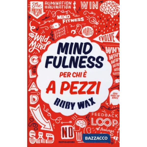 Mindfulness per chi è a pezzi