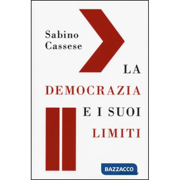 Democrazia e i suoi limiti (La)