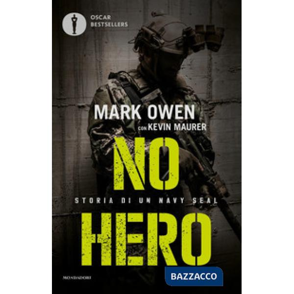 No hero. Storia di un Navy Seal