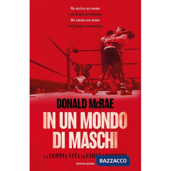 In un mondo di maschi. La doppia vita di Emile Griffith