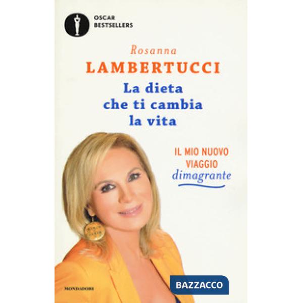 Dieta che ti cambia la vita. Il mio nuovo viaggio dimagrante (La)