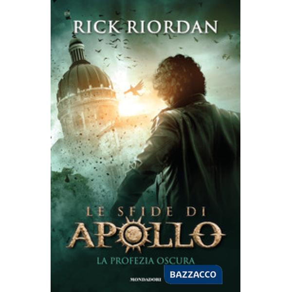 Profezia oscura. Le sfide di Apollo (La). Vol. 2