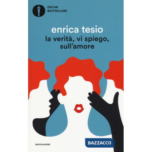 Verità, vi spiego, sull'amore (La)