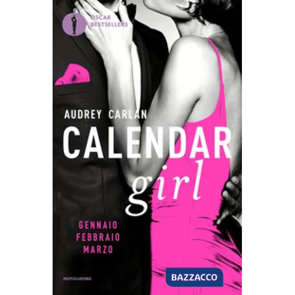 Calendar girl. Gennaio, febbraio, marzo