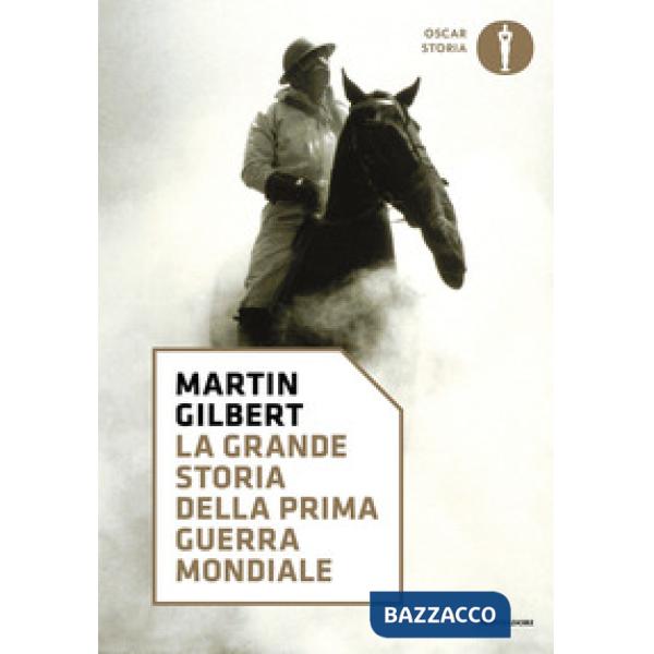 Grande storia della prima guerra mondiale (La)