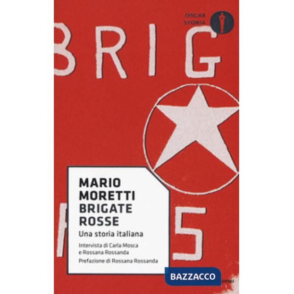 Brigate rosse. Una storia italiana