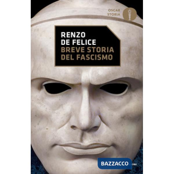 Breve storia del fascismo