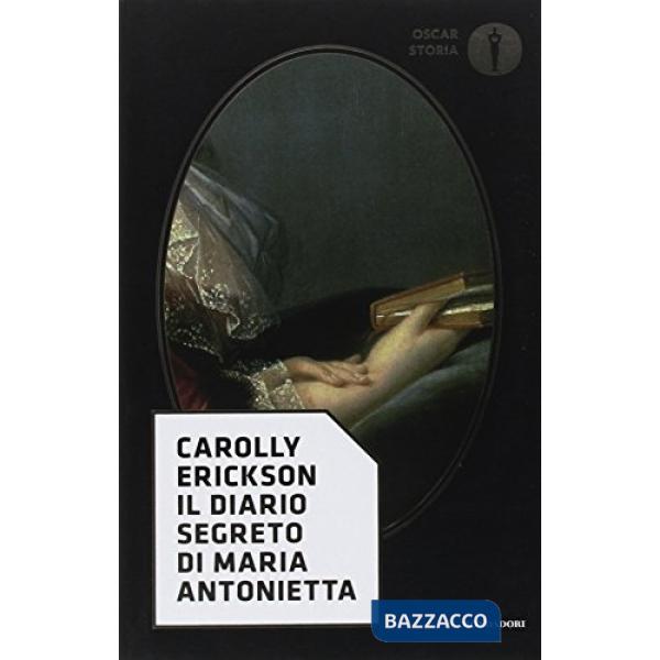 Diario segreto di Maria Antonietta (Il)