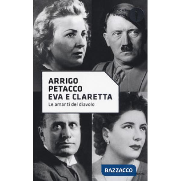 Eva e Claretta. Le amanti del diavolo