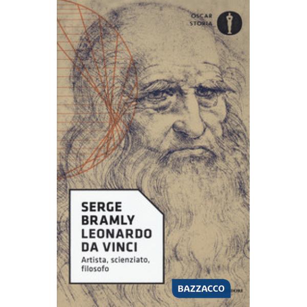 Leonardo da Vinci. Artista, scienziato, filosofo