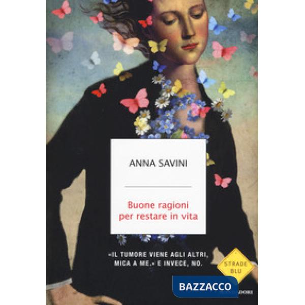 Buone ragioni per restare in vita
