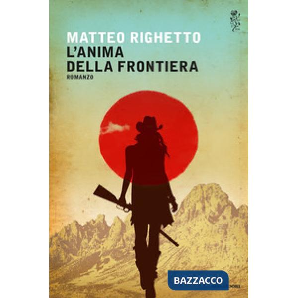 Anima della frontiera (L')