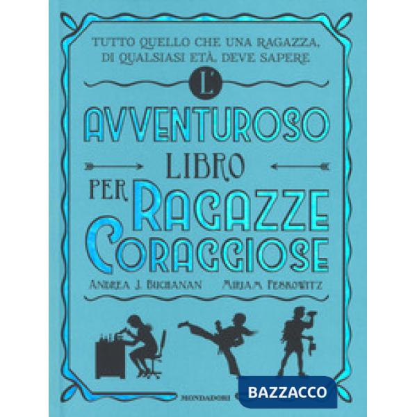 Avventuroso libro per ragazze coraggiose (L')