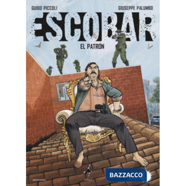 Escobar. El patron