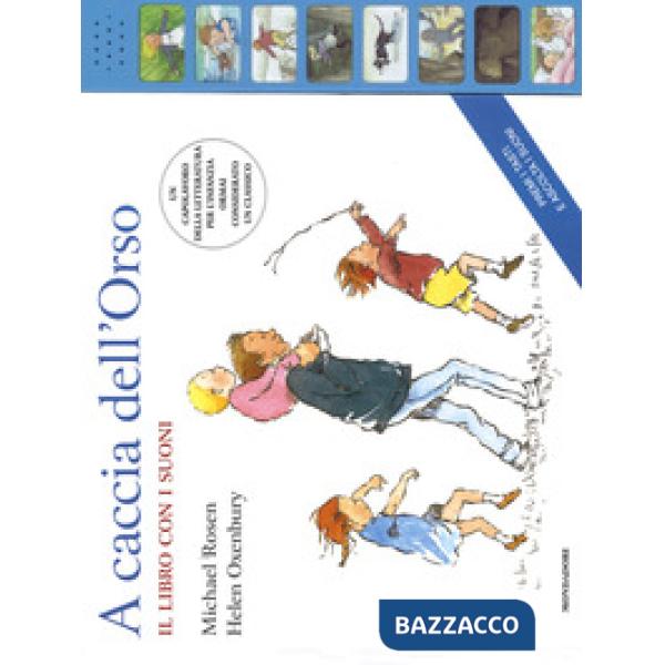 A caccia dell'Orso. Ediz. a colori