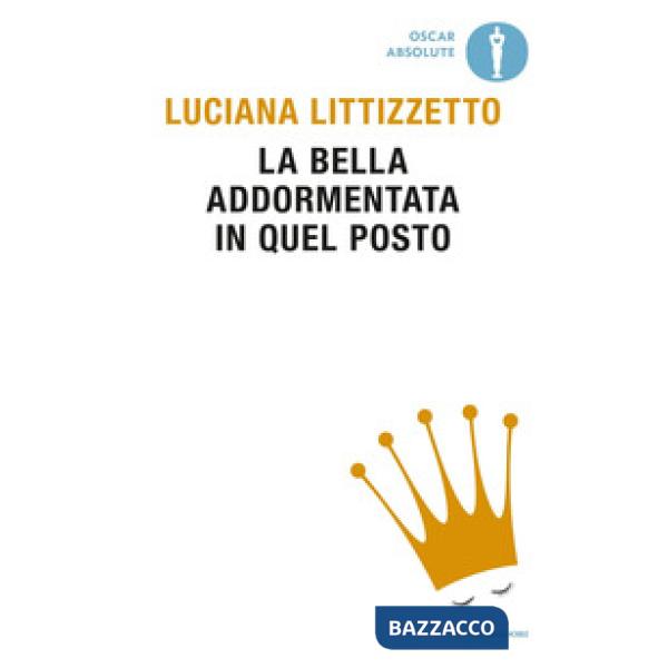Bella addormentata in quel posto (La)