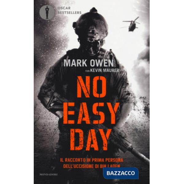 No easy day. Il racconto in prima persona dell'uccisione di Bin Laden
