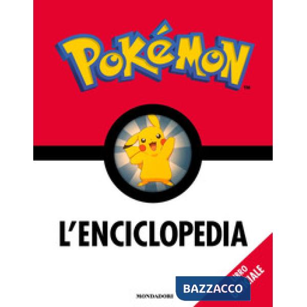 Pokémon. L'enciclopedia. Ediz. a colori