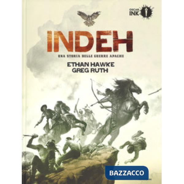 Indeh. Una storia delle guerre Apache