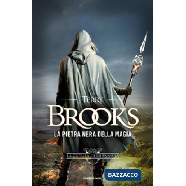 Pietra nera della magia. La caduta di Shannara (La). Vol. 1