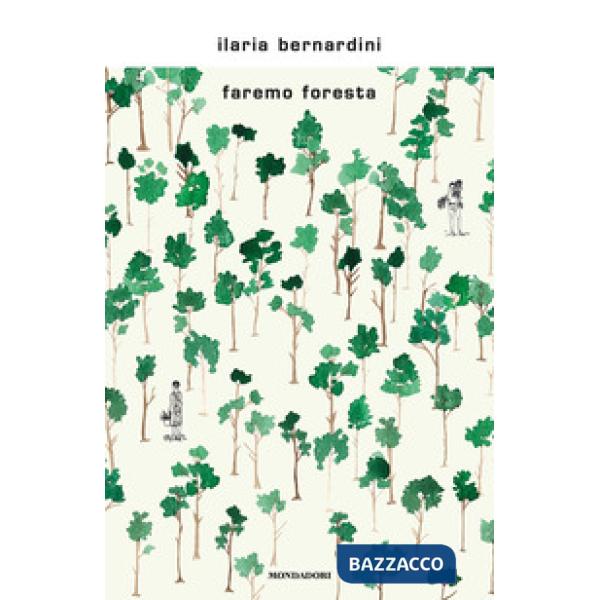 Faremo foresta