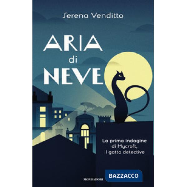 Aria di neve. La prima indagine di Mycroft, il gatto detective
