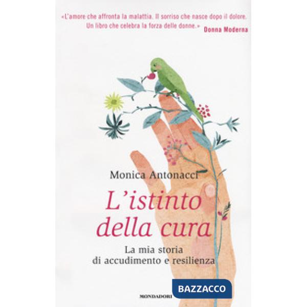 Istinto della cura. La mia storia di accudimento e resilienza (L')
