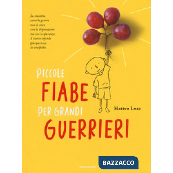 Piccole fiabe per grandi guerrieri