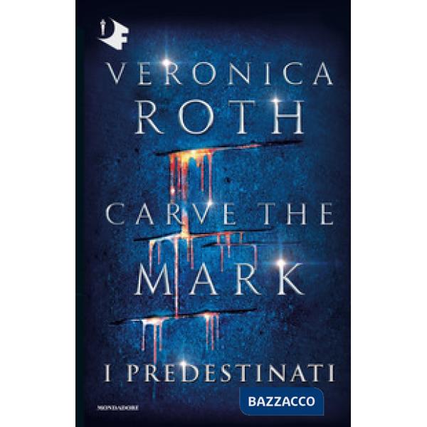 Predestinati. Carve the mark (I)