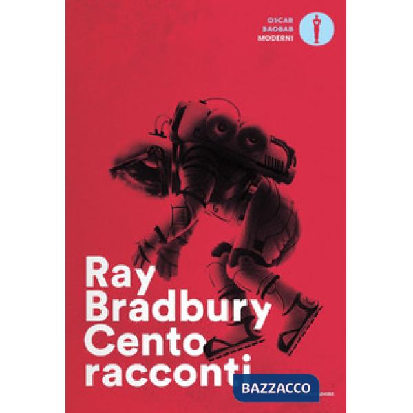 Cento racconti. Autoantologia 1943-1980