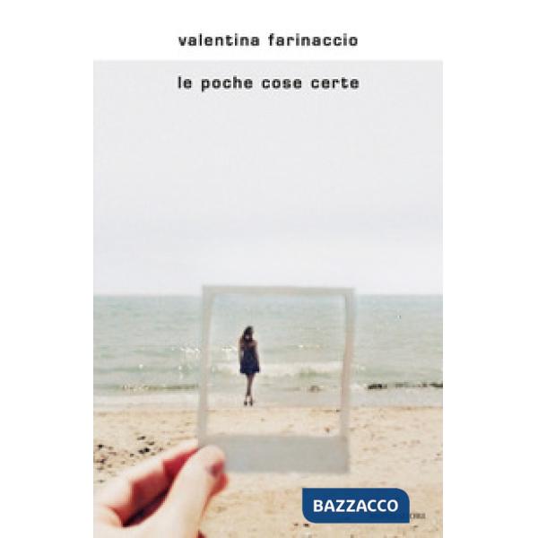 Poche cose certe (Le)