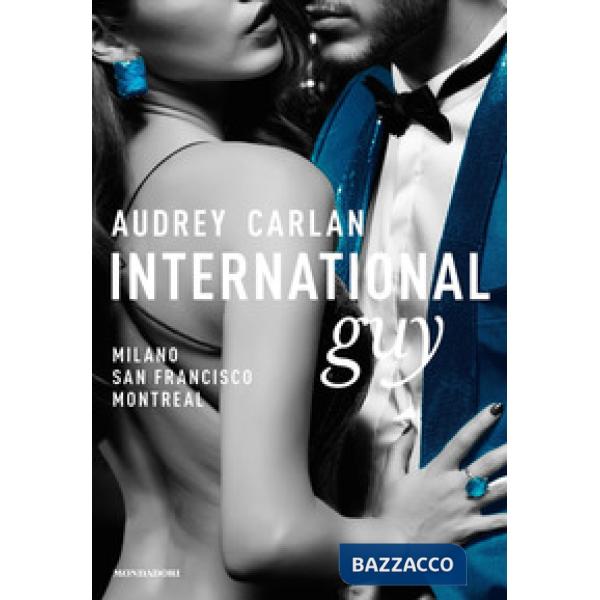 International guy. Vol. 2: Milano, San Francisco, Montreal